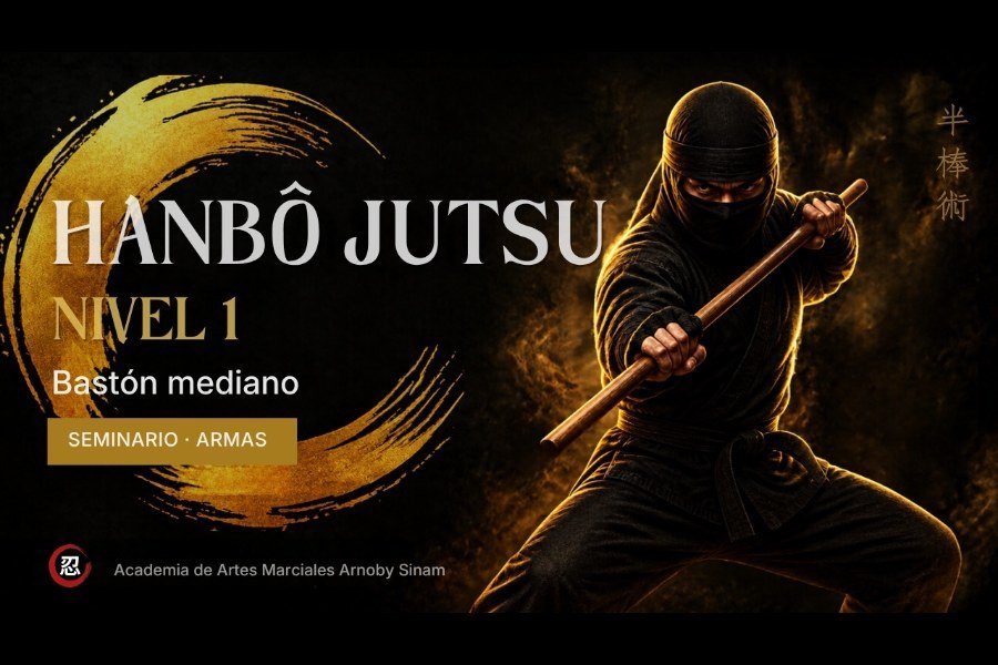 Hanbō Jutsu Nivel 1
